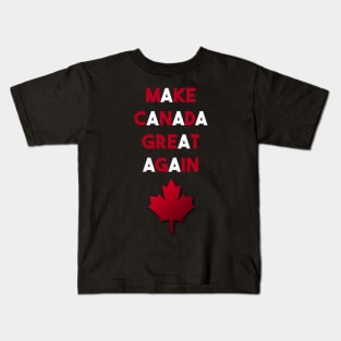 Make Canada Great Again Kids T-Shirt